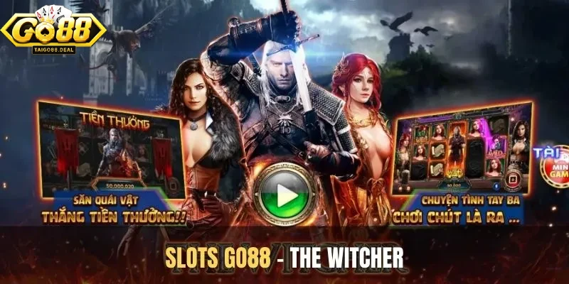 Cuộc phiêu lưu thú vị tại game The Witcher